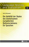 Die Validitaet Der Skalen Des Gemeinsamen Europaeischen Referenzrahmens Fuer Sprachen