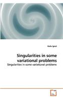 Singularities in some variational problems