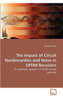 Impact of Circuit Nonlinearities and Noise in OFDM Receivers