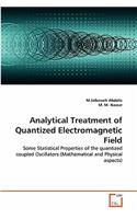 Analytical Treatment of Quantized Electromagnetic Field