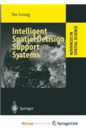 Intelligent Spatial Decision Support Systems