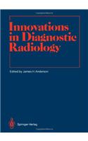 Innovations in Diagnostic Radiology