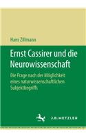 Ernst Cassirer Und Die Neurowissenschaft