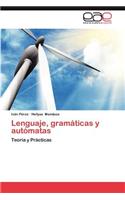 Lenguaje, Gramaticas y Automatas