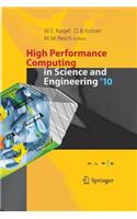 High Performance Computing in Science and Engineering '10: Transactions of the High Performance Computing Center, Stuttgart (HLRS) 2010