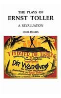 The Plays of Ernst Toller