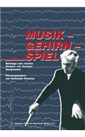 Musik — Gehirn — Spiel