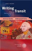 Writing Transit: Refiguring National Imaginaries in Chicana/O Narratives