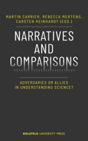 Narratives and Comparisons – Adversaries or Allies in Understanding Science?