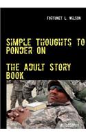 Simple Thoughts to Ponder On: The Adult Story Book(English)
