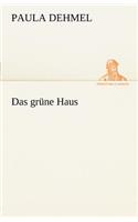 Grune Haus