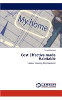 Cost Effective Made Habitable