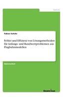 Fehler und Effizienz von Lösungsmethoden für Anfangs- und Randwertproblemen aus Flugbahnmodellen