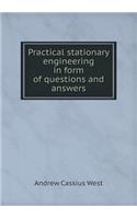 Practical Stationary Engineering in Form of Questions and Answers