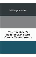 The wheelman's hand-book of Essex County, Massachusetts