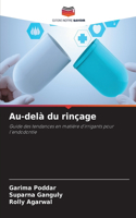 Au-delà du rinçage