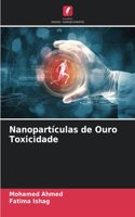 Nanopartículas de Ouro Toxicidade