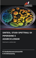 Sintesi, Studi Spettrali Di Piperidine E Azabiciclonani