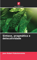 Sintaxe, pragmática e delocutividade