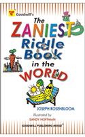 The Zaniest Riddle Book in the World