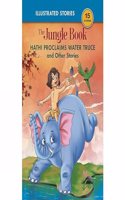 Hathi Proclaims Water Truce & Other Stories