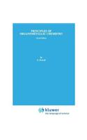 Principles of Organometallic Chemistry, 2e: Chemistry