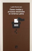 Clases medias y procesos electorales en America Latina (Mayor) (Spanish Edition)