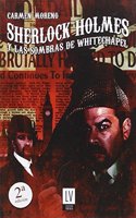 SHERLOCK HOLMES Y LAS SOMBRAS DE WHITECHAPEL