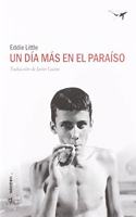 Un dia mas en el paraiso