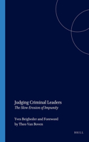 Judging Criminal Leaders: The Slow Erosion of Impunity