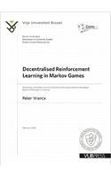 Decentralised Reinforcement Learning in Markov Games