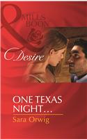One Texas Night...