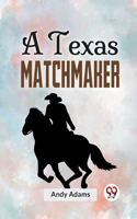 Texas Matchmaker