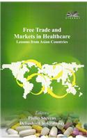 Free Trade and Markets in Healthcare