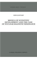 Models of Scientific Development and the Case of Nuclear Magnetic Resonance