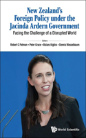 New Zealand's Foreign Policy Under the Jacinda Ardern Government: Facing the Challenge of a Disrupted World