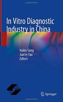 In Vitro Diagnostic Industry in China