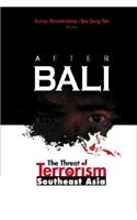 After Bali: The Threat Of Terrorism In Southeast Asia