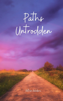 Paths Untrodden