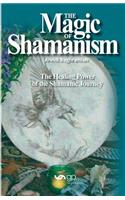 The Magic of Shamanism
