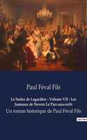 Suites de Lagardère - Volume VII - Les Jumeaux de Nevers Le Parc-aux-cerfs
