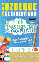 Aprender Uzbeque Se Divertindo! - Para Principiantes