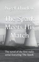 Spark Meets His Match