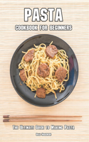Pasta Cookbook for Beginners