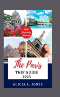 Paris Trip Guide 2023