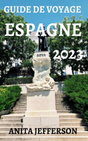 Guide de Voyage Espagne 2023