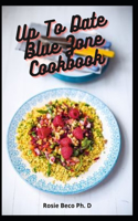 Up To Date Blue Zone Cookbook