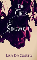 The Girls of Songwood