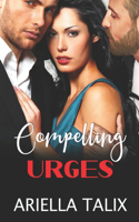 Compelling Urges