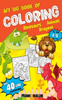 My Big Book of Coloring For Kids 4-8 Years Old